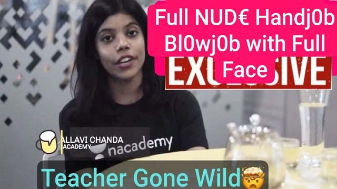 Viral Unacademy Teacher Gone Wild BBC Handj0b Bl0wj0b