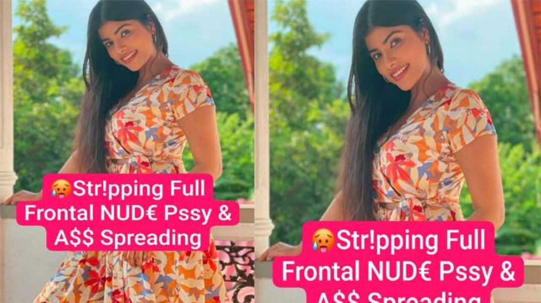 ⁣H0rny Desi GF Teasing Str!pping Full NUD€ Pssy & A$$ Spreading